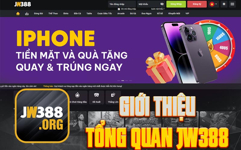 Giới thiệu tổng quan JW388
